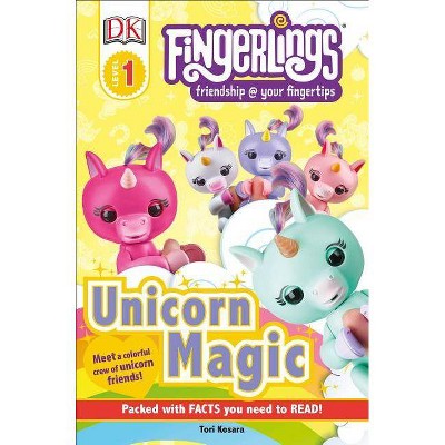 Unicorn Magic -  (DK Readers. Level 1) by Tori Kosara (Paperback)