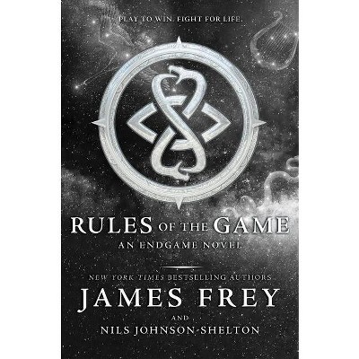 Endgame: Rules of the Game - by James Frey & Nils Johnson-Shelton
