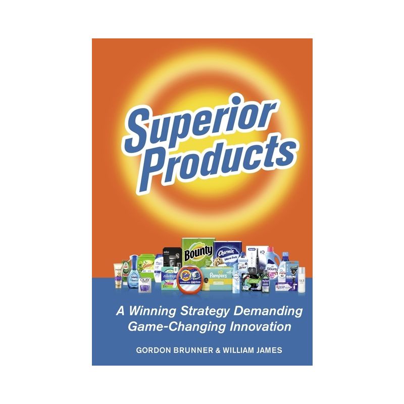 Superior Products - by  Gordon F Brunner & James (Hardcover), 1 of 2