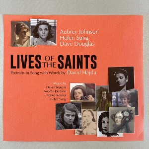 Helen Sung - The Lives of the Saints - Portraits in Songs with Words by David Hajdu (CD) - 1 of 1