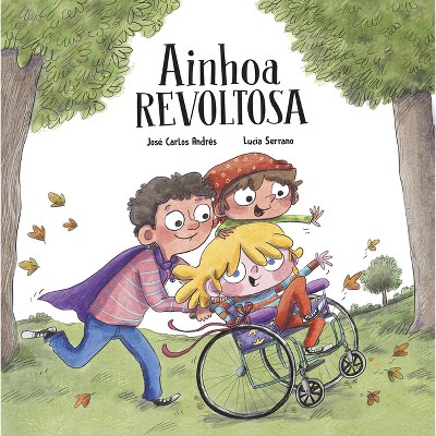 Ainhoa Revoltosa - (Somos8) by  José Carlos Andrés (Hardcover)