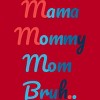 Men's Design By Humans Mother's Day Mama Mommy Mom Bruh By prsfashion T-Shirt - 2 of 2