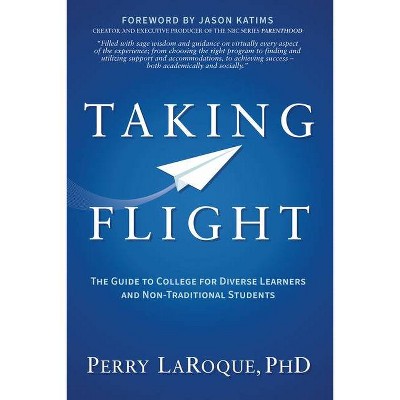 Taking Flight - by  Perry Laroque (Paperback)