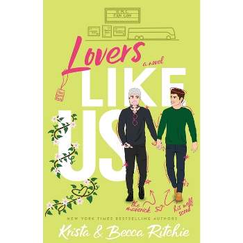 Lovers Like Us (Special Edition) - (Like Us Series: Billionaires & Bodyguards) by  Krista Ritchie & Becca Ritchie (Paperback)