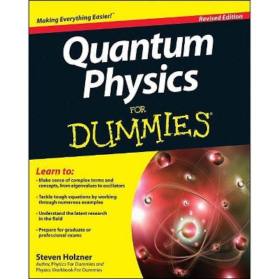 Quantum Physics for Dummies - (For Dummies) 2nd Edition by  Steven Holzner (Paperback)