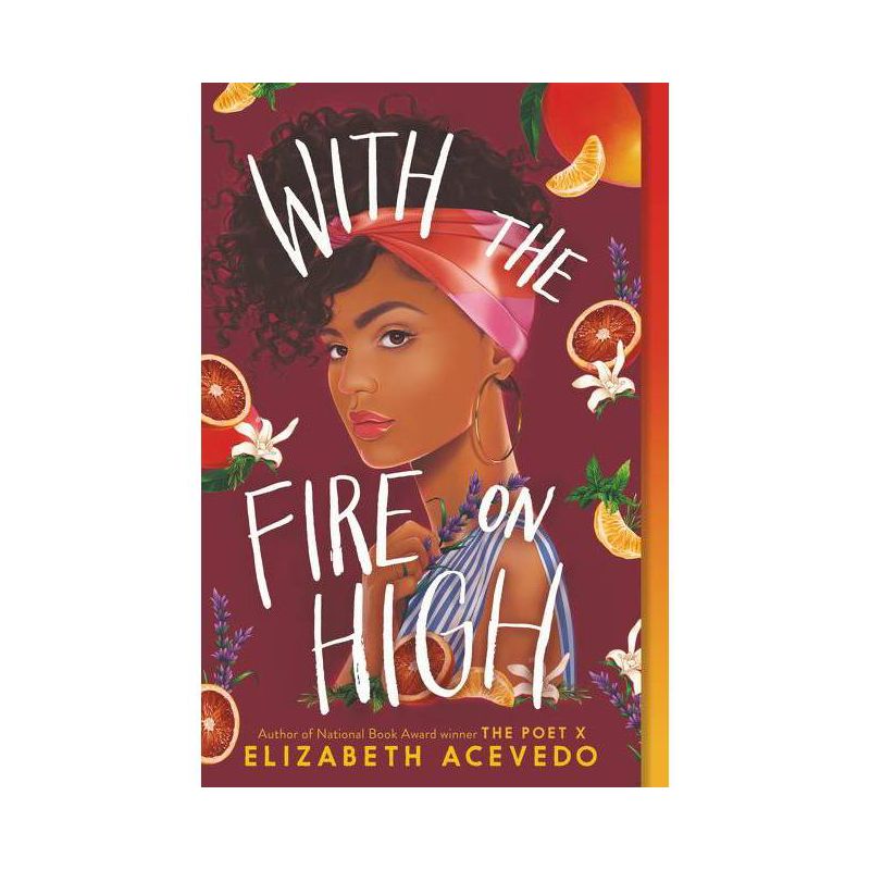 With the Fire on High - by Elizabeth Acevedo, 1 of 6
