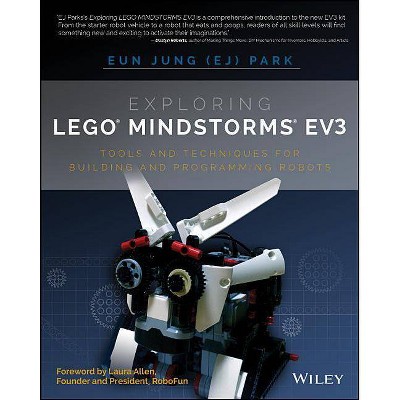 Exploring Lego Mindstorms Ev3 - by  Eun Jung Park (Paperback)