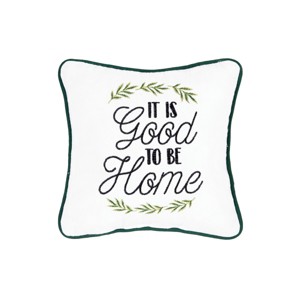 C&F Home Good To Be Home Embroidered Small Petite Throw Pillow - 1 of 3