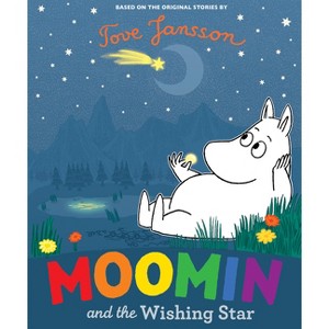Moomin and the Wishing Star - by  Tove Jansson (Hardcover) - 1 of 1