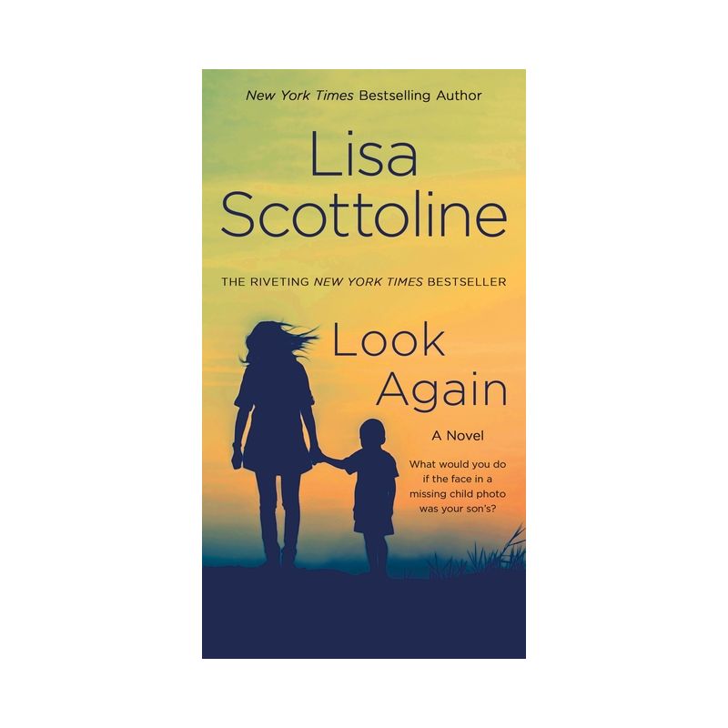Look Again - by  Lisa Scottoline (Paperback), 1 of 2