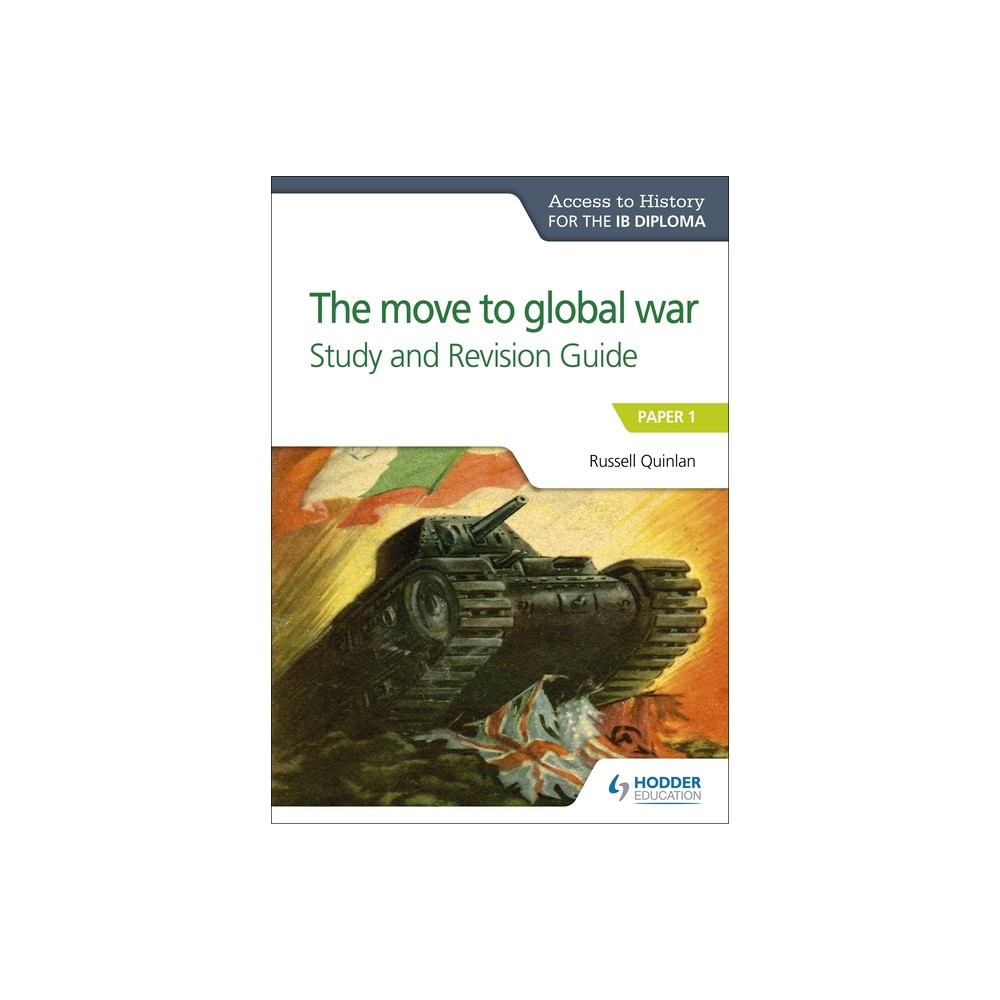 Ath for the Ib Diploma: The Move to Global War S&r Guide - by Russell Quinlan (Paperback)