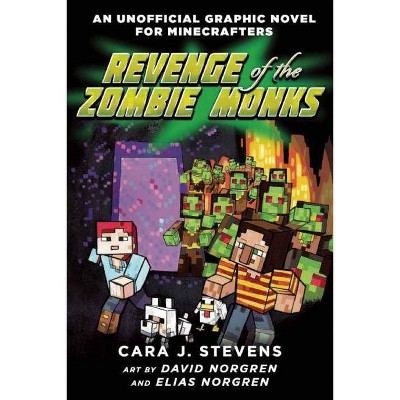 Revenge of the Zombie Monks - (Unofficial Graphic Novel for Minecrafters) by  Cara J Stevens (Paperback)