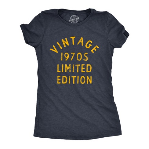 Womens Vintage 1970s Limited Edition T Shirt Funny Cool 1970 Theme Classic Tee For Ladies - Crazy Dog Women's T Shirt - image 1 of 4