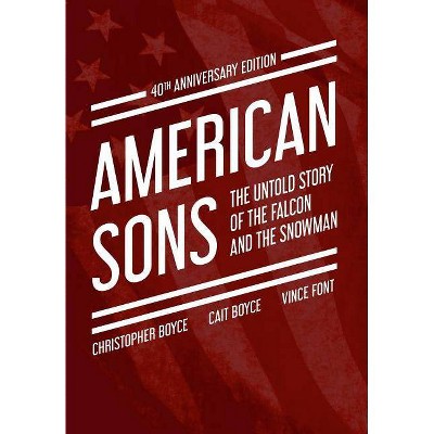 American Sons - by  Christopher Boyce & Cait Boyce & Vince Font (Hardcover)