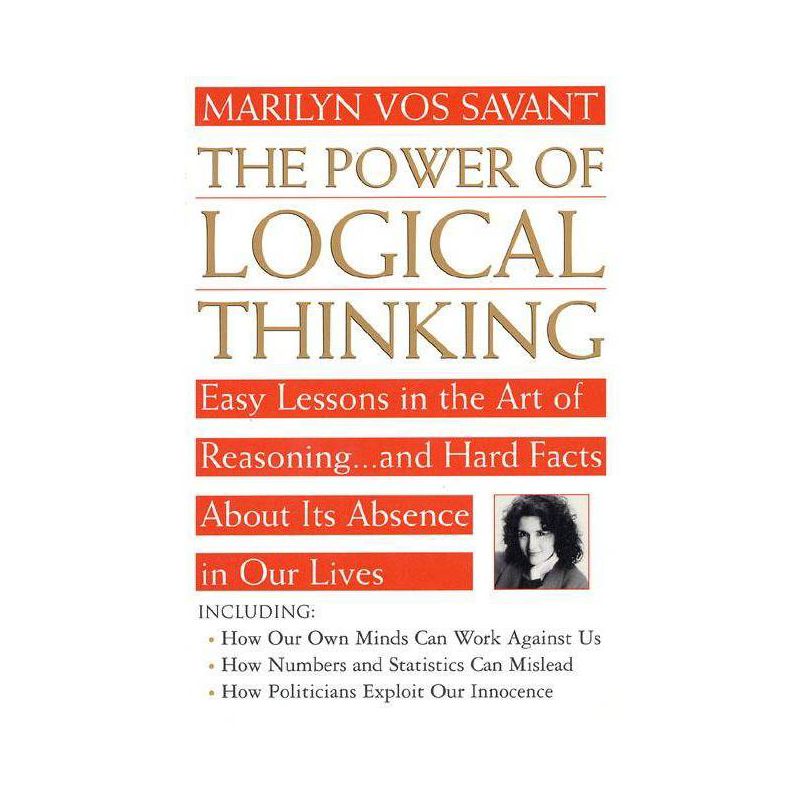 The Power of Logical Thinking - by  Marilyn Vos Savant (Paperback), 1 of 2