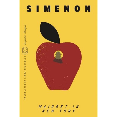 Maigret in New York (Inspector Maigret) - by  Georges Simenon (Paperback)