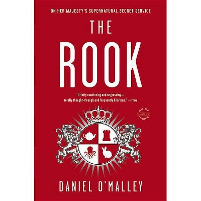 The Rook - (Rook Files) by  Daniel O'Malley (Paperback)