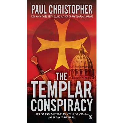 The Templar Conspiracy - (John Doc Holliday) by  Paul Christopher (Paperback)
