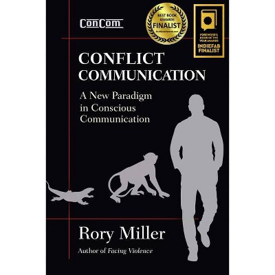 Conflict Communication - by  Rory Miller (Paperback)