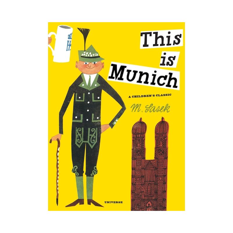 This Is Munich - (This Is . . .) by  Miroslav Sasek (Hardcover), 1 of 2