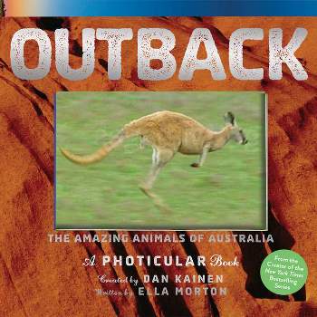 Outback - (Photicular) by  Dan Kainen & Ella Morton (Hardcover)