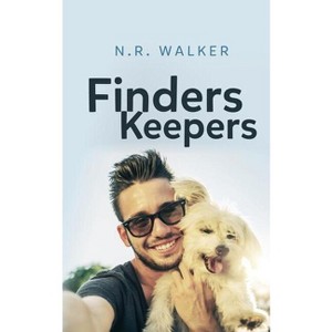 Finders Keepers - by  N R Walker (Paperback) - 1 of 1