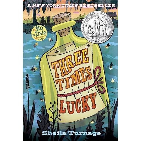 Three Times Lucky Mo Dale Mysteries By Sheila Turnage Hardcover Target