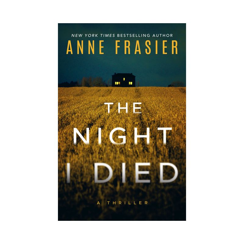 The Night I Died - by  Anne Frasier (Paperback), 1 of 2