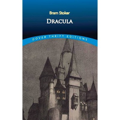 Dracula - (Dover Thrift Editions) by  Bram Stoker (Paperback)