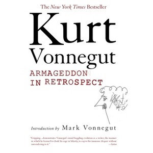 Armageddon in Retrospect - by  Kurt Vonnegut (Paperback) - 1 of 1