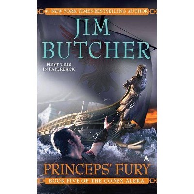 Princeps' Fury - (Codex Alera (Paperback)) by  Jim Butcher (Paperback)