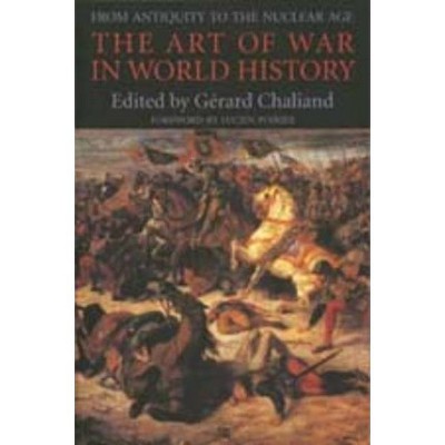 The Art of War in World History - by  Gérard Chaliand (Paperback)