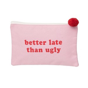 Totalee Gift Better Late Than Ugly Bag Cotton Pink - 1 of 2