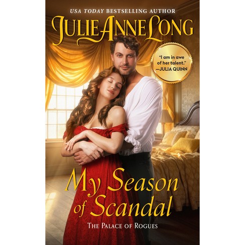 My Season Of Scandal - (palace Of Rogues) By Julie Anne Long (paperback
