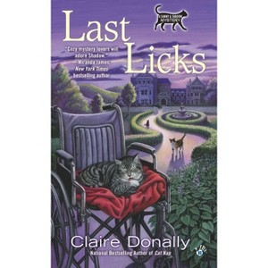 Last Licks - (Sunny & Shadow Mystery) by  Claire Donally (Paperback) - 1 of 1