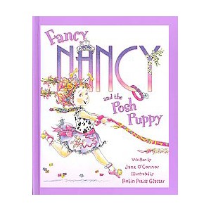 Fancy Nancy and the Posh Puppy ( Fancy Nancy) (Hardcover) by Jane O'Connor - 1 of 1