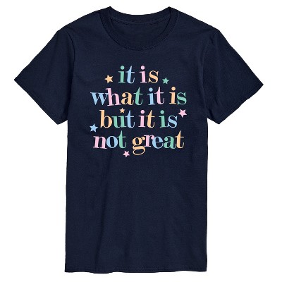 Men's - Instant Message - It Is What It Is Short Sleeve Graphic T-Shirt