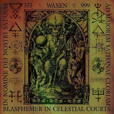 Waxen - Blasphemer In Celestial Courts (CD)