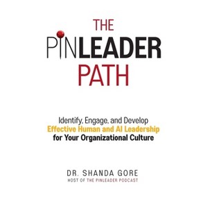 The PinLeader Path - by Shanda Gore - 1 of 1