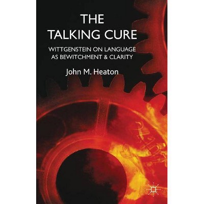 The Talking Cure - by  J Heaton (Paperback)