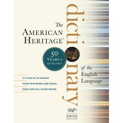 The American Heritage Dictionary of the English Language, Fifth Edition - by  Editors of the American Heritage Dictionaries (Hardcover)