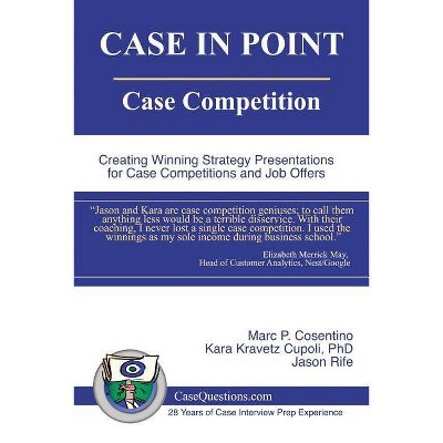 Case in Point - by  Kara Kravetz Cupoli & Jason Rife & Marc P Cosentino (Paperback)