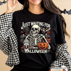 Just Waiting for Halloween T-Shirt, Spooky Skeleton Tee for Autumn Season| OrnamentallyYou - 1 of 4