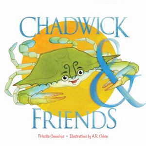 Chadwick and Friends - by  Priscilla Cummings (Board Book) - 1 of 1