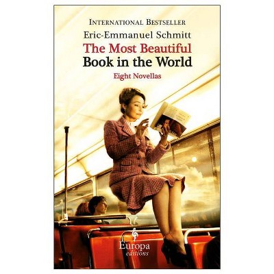 The Most Beautiful Book in the World - by  Eric-Emmanuel Schmitt (Paperback)