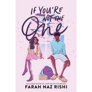 If You're Not the One - by  Farah Naz Rishi (Hardcover) - 1 of 1