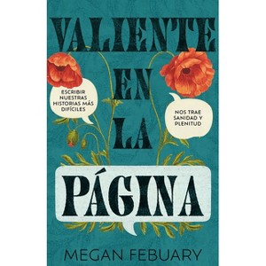 Valiente En La Página - by  Megan Febuary (Paperback) - 1 of 1