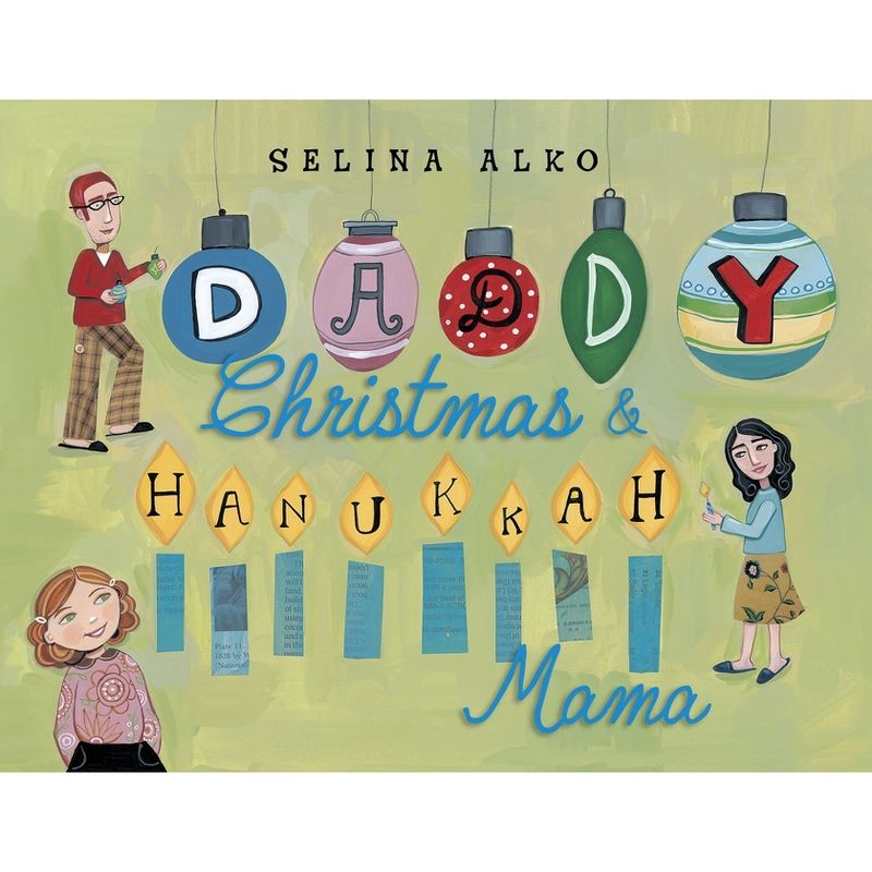 Daddy Christmas & Hanukkah Mama - by  Selina Alko (Hardcover), 1 of 2