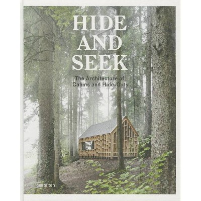 Hide and Seek - by  Sofia Borges & Sven Ehmann (Hardcover)