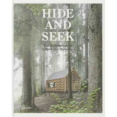 Hide and Seek - by  Sofia Borges & Sven Ehmann (Hardcover)